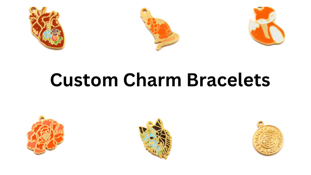  Custom Charm Bracelets, Charm Manufacturer – The Second Project